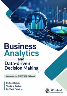 Business Analytics and Data-driven Decision Making
