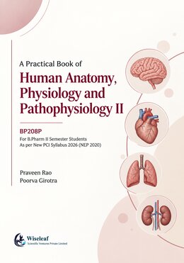 A Practical Book of Human Anatomy, Physiology and Pathophysiology II