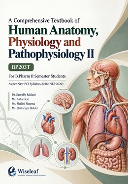 A Comprehensive Textbook of Human Anatomy, Physiology and Pathophysiology II