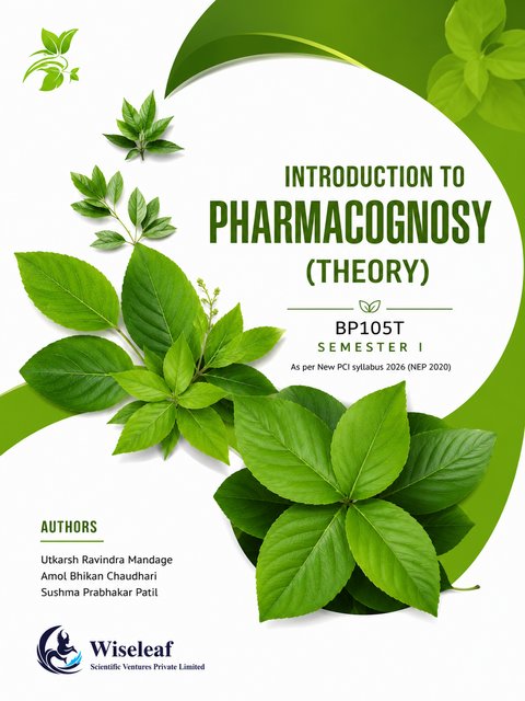 Introduction to Pharmacognosy (Theory) cover — Mandage, Chaudhari and Patil